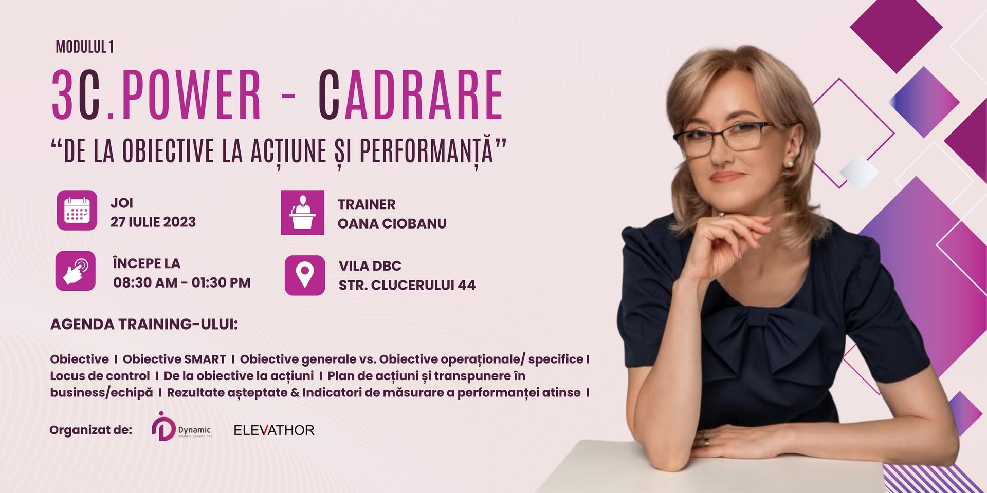 Programul 3C Power - Modulul 1 "CADRARE" cu Oana Ciobanu Dynamic Business Connections