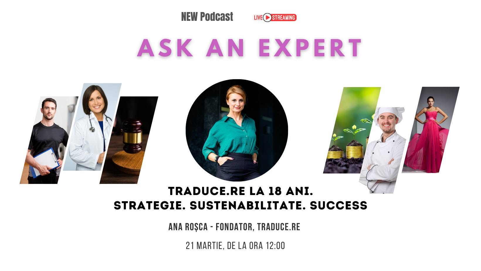 Ask an Expert - Traduce.re la 18 ani. Strategie. Sustenabilitate. Success