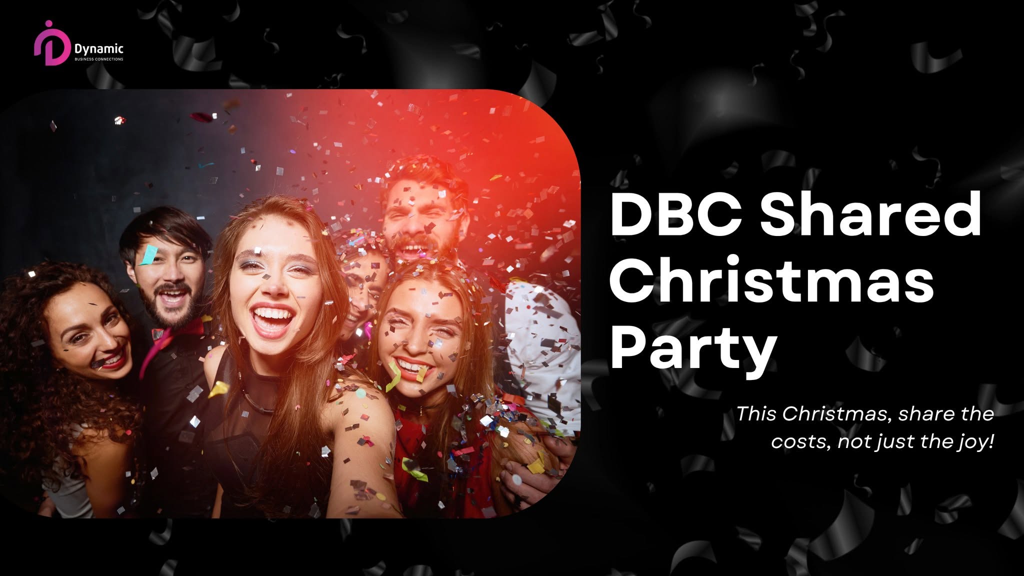 DBC Shared Christmas Party – Your Christmas Party but Shared